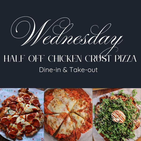Three chicken crust pizzas: pepperoni, cheese, and arugula with burrata, advertising a Wednesday special.